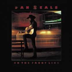 Dan Seals : On the Front Line